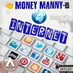 Money Manny - Internet
