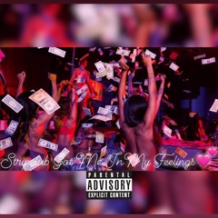 Raí Smith - “Stripclub Got Me In My Feelings”