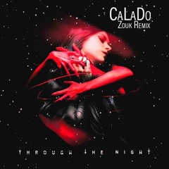 CaLaDo - Through the Night [2018]