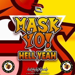 Mask Yo! - Hell Yeah (Original Mix)