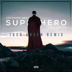 Unknown Brain - Superhero (Jack Green Remix)