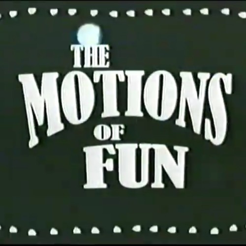 The Motions of Fun - Jack Stauber