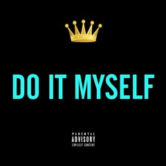 Do It Myself [Russ Remix]