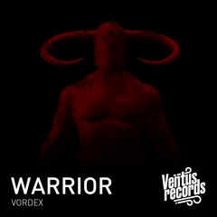 VORDEX - Warrior 💮