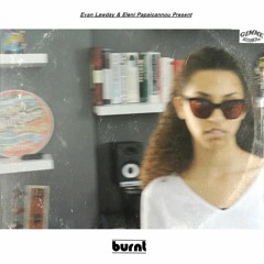 Burnt // feat. Eleni Papaioannou