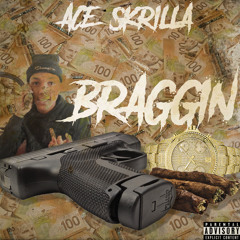 Braggin (Prod. Rynik)