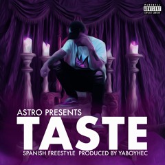 Taste (Spanish Freestyle)VERSION MAS HIJUEPUTA