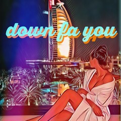 Down Fa You -Ft Turich DaeQuaan(Prod.By DeCiccoBeats)