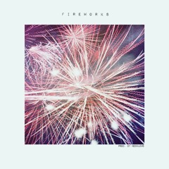 Fireworks by Lena Nelson