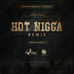Z Low X Fredobitttch X J Kap X El Chatman - Hot Nigga Remix