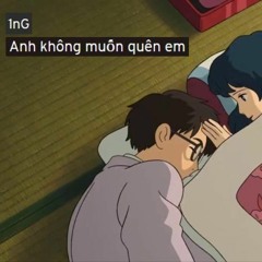 Anh khong muon quen em (Rap Version)