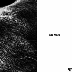 The Haze