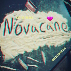 Novacane - Hatter the gr8