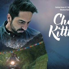 Chan Kitthan Full Audio Song  Ayushmann  Pranitha  Bhushan Kumar  Rochak  Kumaar