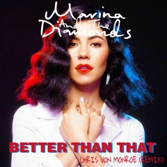 Marina And The Diamonds - Better Than That (Joseph Ono Remix)