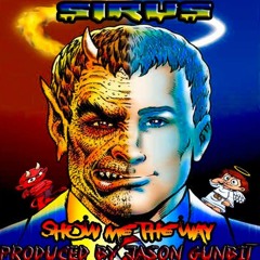 Sirus - Show Me The Way (Prod By JGBeatz)