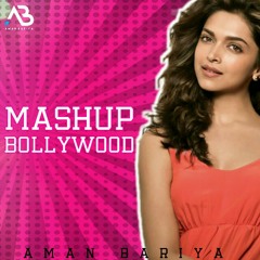 Mashup | Hindi | Remix | 2018 | Aman Bariya