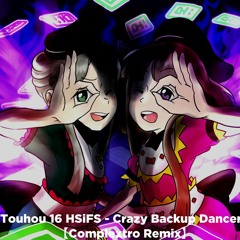 【東方】Crazy Backup Dancers (Complextro Remix)