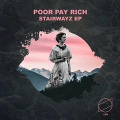 Poor Pay Rich - Party Piece (Original Mix)