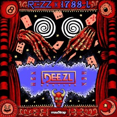 HEX - REZZ x 1788-L (DEEZL Bootleg)