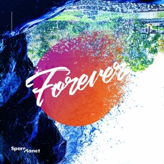 Spare Planet - Forever (Summer Ver)