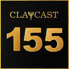 CLAPCAST #155