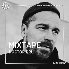 Sweet Mixtape #73 : Doctor Dru