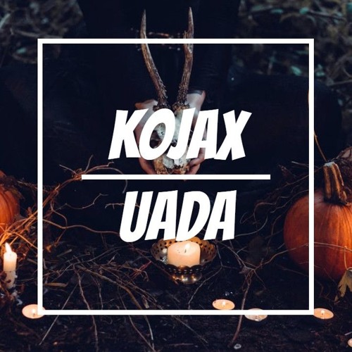 KOJAX - UADA (Original Mix)