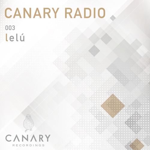 CANARY RADIO 003 Mixed By lelú