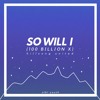 So Will I Hillsong United Cover Mp3
