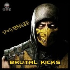 T-Virus - Brutal Kicks