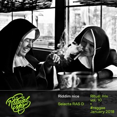 Ritual mix vol. 10 - Selecta RAS D - "Riddim nice"