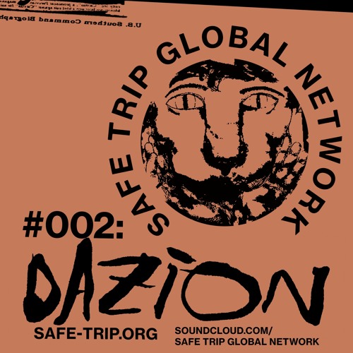 Safe Trip Global Network #002 - Dazion