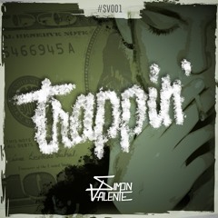 Simon Valente - Trappin' (original Mix)