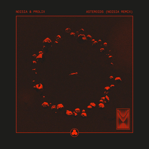 Asteroids (with Prolix) (Noisia Remix)