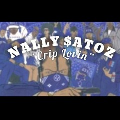 NALLY $ATOZ - CRIP LOVIN (28 SEC DEMO)