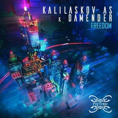 Kalilaskov As & Damender - Freedom (Full Version)