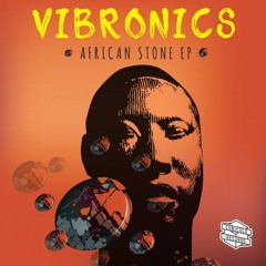 A1. Vibronics - Serpentine Mix  [12" Vinyl - Out Now]