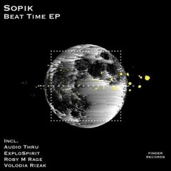 Sopik - Beat Time (exploSpirit Remix) [Finder Records]