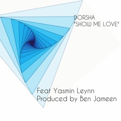 Kristian Conde  -Show me Love -Feat Yasmin Leynn (Ben Jameen Remix)