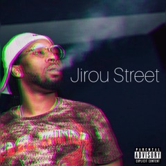 Jirou Street - Hop Out Tha Ride