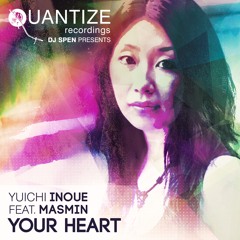 YUICHI INOUE FT. MASMIN - YOUR HEART (CLUB MIX )