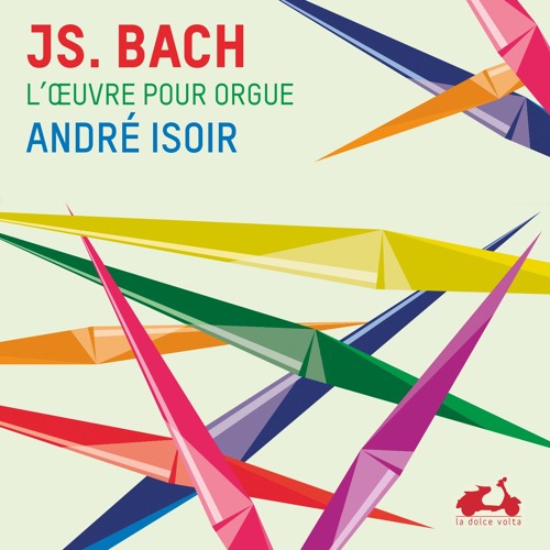 Stream ladolcevolta | Listen to André Isoir / JS. Bach, œuvre pour orgue  intégrale playlist online for free on SoundCloud