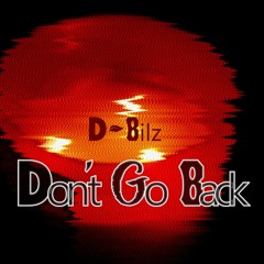 Dont Go Back ft The Mods