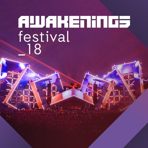Stream Awakenings | Listen to Awakenings Festival 2018 playlist online for  free on SoundCloud