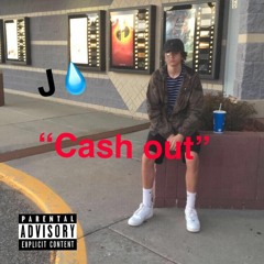 J drip - cash out (Prod.frostie)