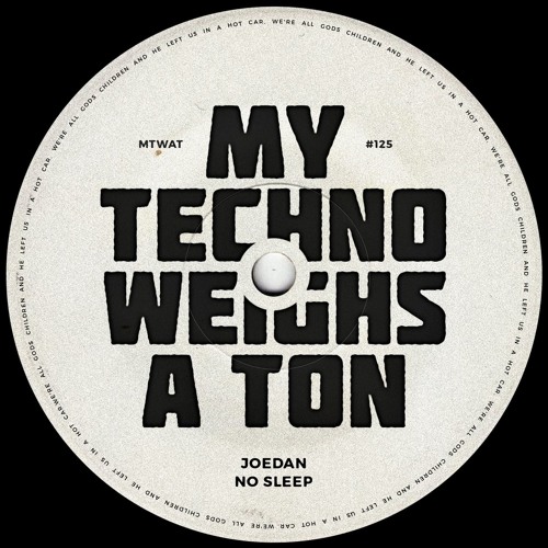 Joedan - No Sleep (Dirt Mix)