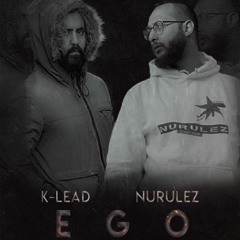 K-Lead feat. Ibrahim Basha NuruleZ نارولز - Ego
