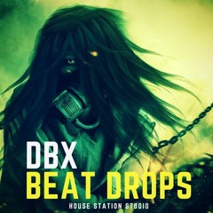 DBX - Beat Drops