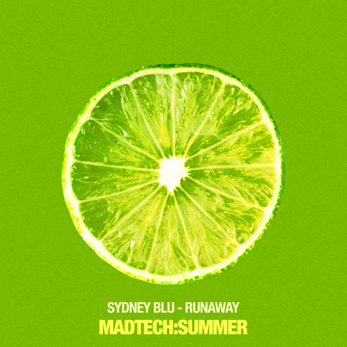 Sydney Blu - Runaway (Preview)(MadTech Records)